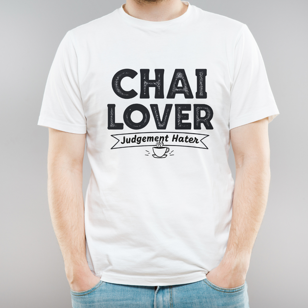 Chai Lover Judgement Hater T-Shirt