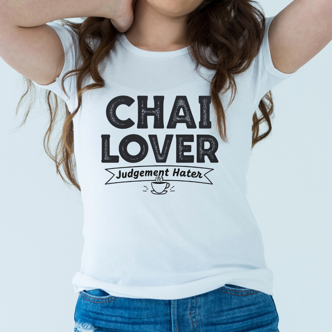 Chai Lover Judgement Hater T-Shirt
